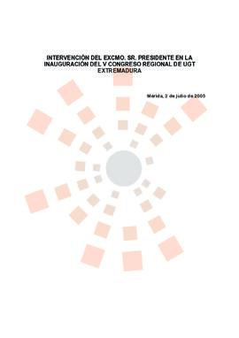 20050702_Mérida_Intervención del Presidente en el V Congreso Regional de UGT Extremadura.
