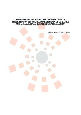 20050112_Mérida_Intervención del Presidente en la presentación del proyecto "Extensión de la...
