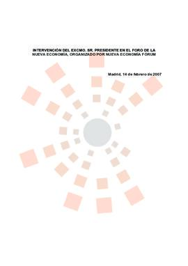 20070214_Madrid_Intervención del Presidente en el Foro de la Nueva Economía y posterior coloquio.