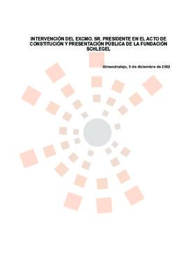 20021205_Almendralejo_Intervención del Presidente en la constitución de la Fundación Schlegel.