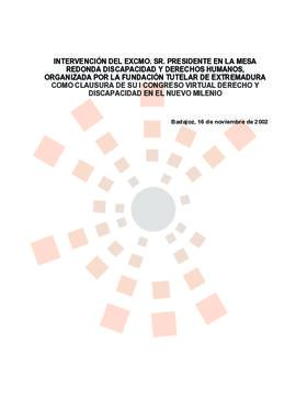 20021116_Badajoz_Intervención del Presidente en la mesa redonda "Discapacidad y Derechos Hum...