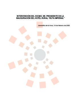 20030218_Jarandilla de la Vera_Intervención del Presidente en el Hotel Rural "Ruta Imperial&...