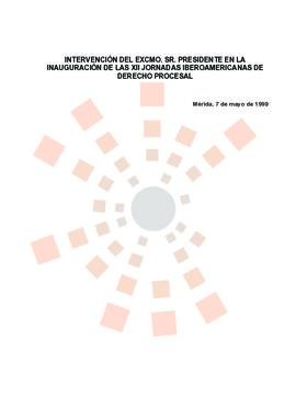 19900507_Mérida_Intervención del Presidente en las XII jornadas Iberoamericanas de Derecho Procesal.