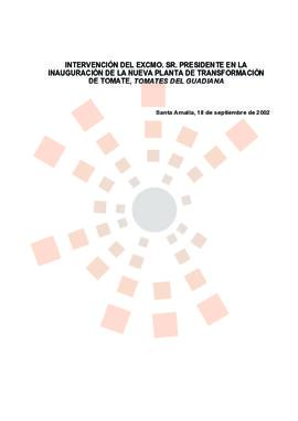 20020918_Santa Amalia_Intervención del Presidente en la nueva planta de "Tomates del Guadian...