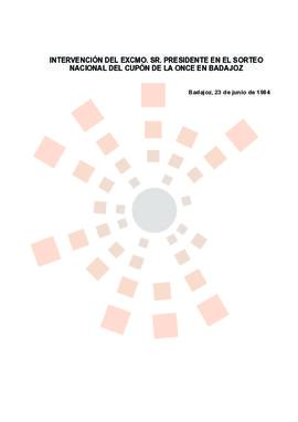 19840623_Badajoz_Intervención del Presidente en el Sorteo Nacional del Cupón de la ONCE, Badajoz.