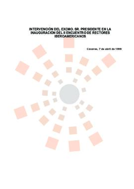 19990407_Cáceres_Intervención del Presidente en el II Encuentro de Rectores Iberoamericanos.