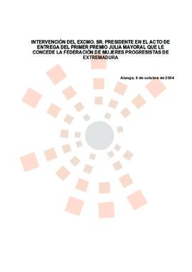 20041008_Alange_Intervención del Presidente en su recepción del Premio Julia Mayoral.