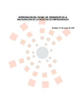 19970127_Badajoz_Intervención del Presidente en la inauguración de la Facultad de Empresariales d...