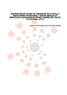 20021122_Navalmoral de la Mata_Intervención del Presidente en el Centro de Terapia Ocupacional y ...