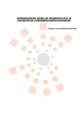 19990920_Cáceres_Intervención del Presidente en el VII Encuentro de Latinoamericanistas Españoles.