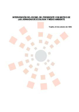 19861023_Trujillo_Intervención del Presidente con motivo de las Jornadas de Ecología y Medio Ambi...