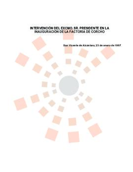 19970123_San Vicente de Alcántara_Intervención del Presidente en la inauguración de la factoría d...