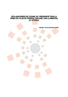20051216_Mérida_Intervención del Presidente tras la firma del Plan de Vivienda 2005-2008.
