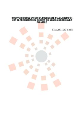 20040731_Mérida_Intervención del Presidente tras su reunión con el Presidente del Gobierno.