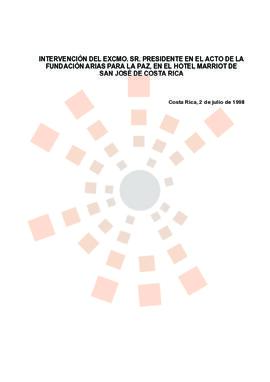 19980702_Costa Rica_Intervención del Presidente en el acto de la Fundación Arias para la Paz.