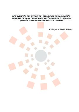 20020214_Madrid_Intervención del Presidente en la Comisión de las Comunidades Autónomas del Senado.