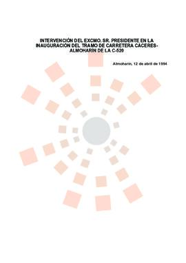 19940412_Almoharín_Intervención del Presidente con motivo de la inauguración de un tramo de a car...