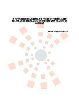 20070505_Mérida_intervención del Presidente en el acto sobre la Ley de Dependencia y Ley de Igual...