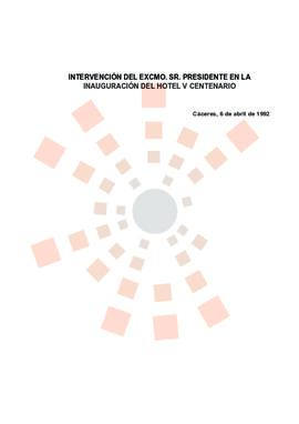 19920406 _Cáceres_Intervención del Presidente con motivo de la inauguración del Hotel V Centenari...