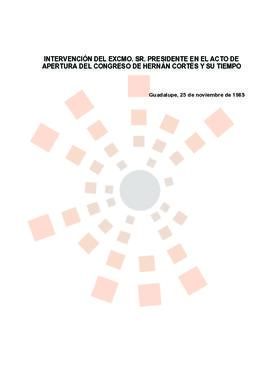 19851125_Guadalupe_Intervención del Presidente en el Congreso de "Hernán Cortés y su tiempo&...