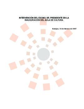 19970214_Badajoz_Intervención del Presidente en la inauguración de un aula de cultura.