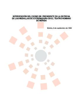 19900906_Mérida_Intervención del Presidente con motivo de la Entrega de las Medallas de Extremadura.
