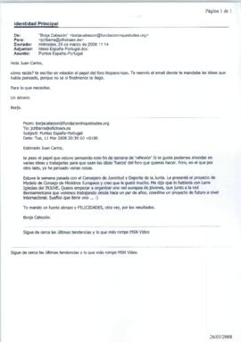 Correo electrónico de CABEZÓN, Borja para RODRÍGUEZ IBARRA, Juan Carlos donde se le reenvía el em...