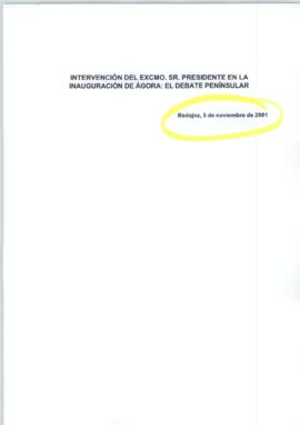 Discurso de RODRÍGUEZ IBARRA, Juan Carlos, con motivo de la II Edición del Ágora, o debate penins...