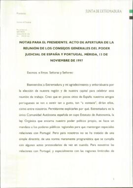Notas del Gabinete del Presidente para RODRÍGUEZ IBARRA, Juan Carlos, con motivo del acto de aper...