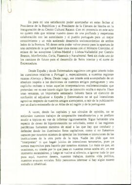Notas de RODRÍGUEZ IBARRA, Juan Carlos, con motivo de la inauguración del Centro Cultural Raiano ...